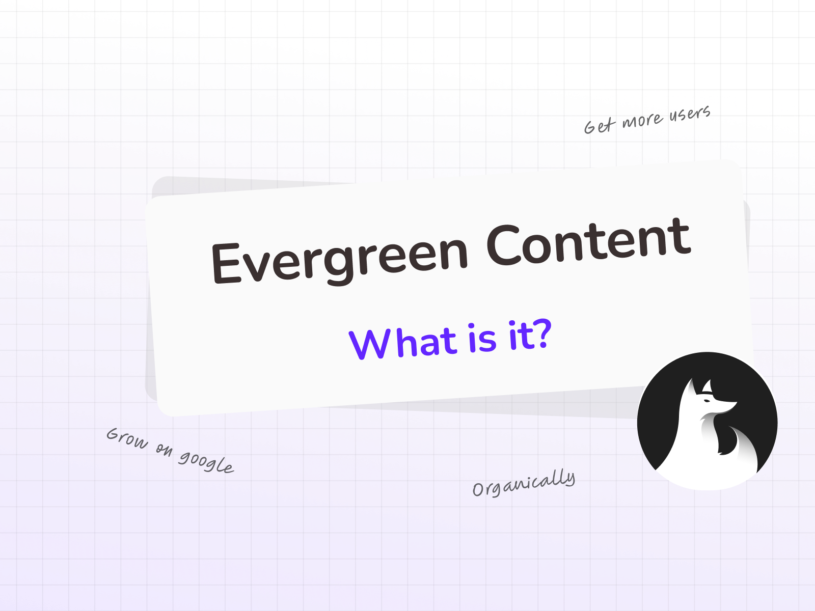 Evergreen Content: What It Is and Why It Matters for SEO