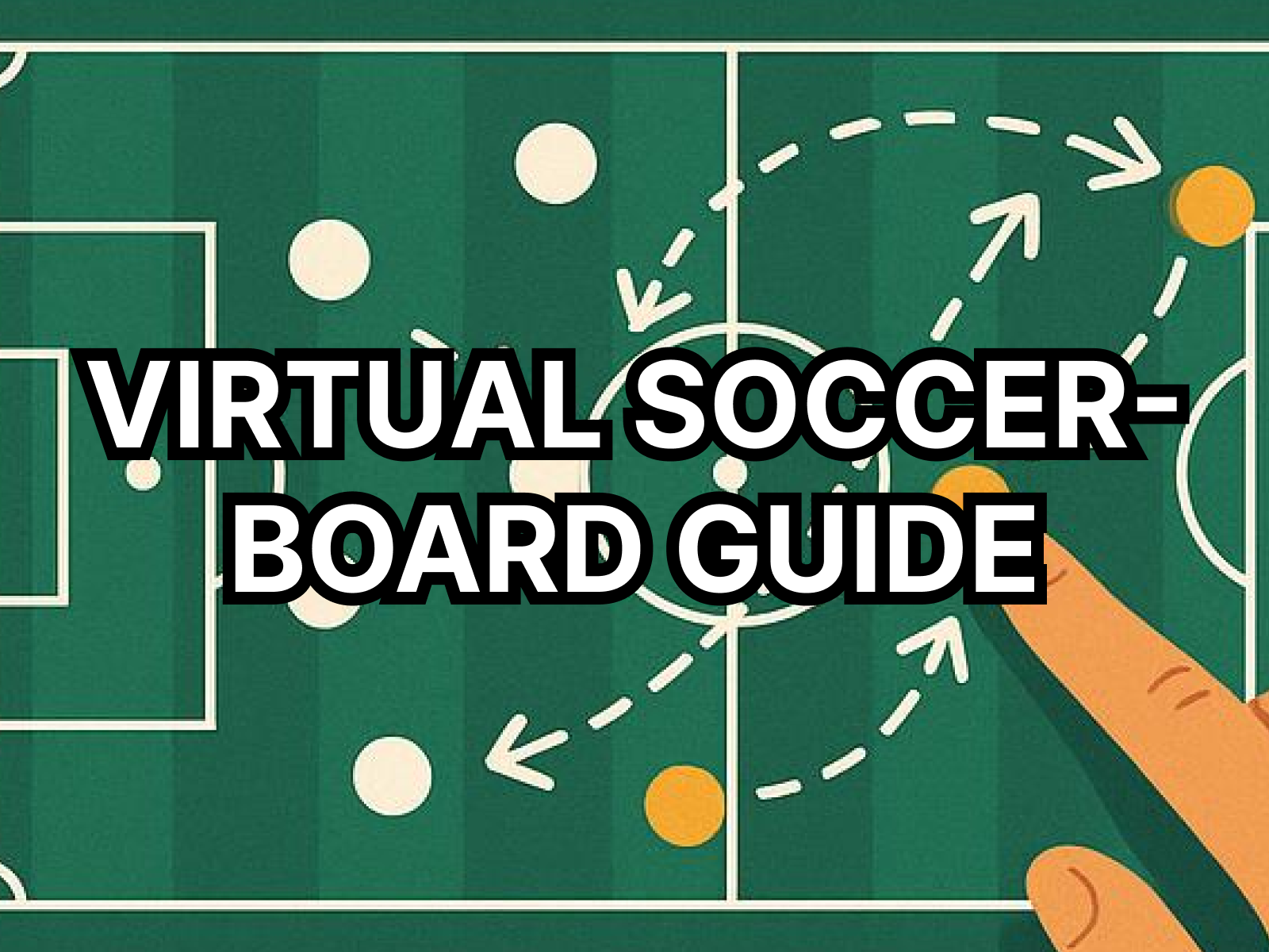 Drawing Winning Plays: A Step-by-Step Guide to Using a Virtual Soccer Board
